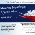 Jewish Theatre Workshop Presents MURDER MYSTERIES: A PLAY FOR VOICES Reading Tonight