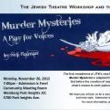 Jewish Theatre Workshop Presents MURDER MYSTERIES: A PLAY FOR VOICES Reading, 11/26