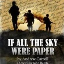 Chapman University & Lexikat Artists to Present IF ALL THE SKY WERE PAPER, 6/9