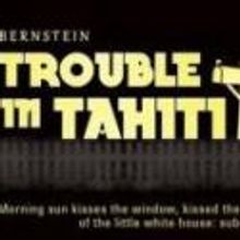BWW Reviews: TROUBLE IN TAHITI Full of Promise and Proposals