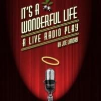 Broadway By the Bay Presents IT'S A WONDERFUL LIFE: A LIVE RADIO PLAY, Now thru 12/29