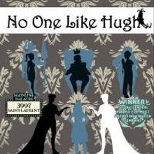 Playwright Hero's NO ONE LIKE HUGH to Play MainLine Theatre, Nov 26-30