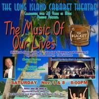 LI Cabaret Theatre Stages THE MUSIC OF OUR LIVES - THE BUCKET LIST Tonight