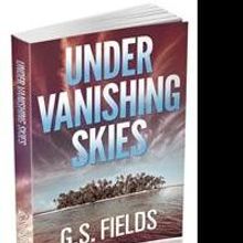 'Under Vanishing Skies' Debuts on Amazon