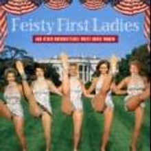 Autumn Stephens Goes to White House with FEISTY FIRST LADIES