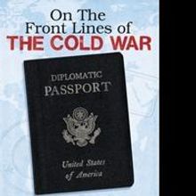 Frederic Mabbatt Releases ON THE FRONT LINES OF THE COLD WAR