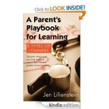 Author Jen Lilienstein's New Book, A PARENT'S PLAYBOOK FOR LEARNING, Reveals Effectiv