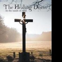 THE HEALING DESERT is Released