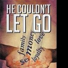 DioneWon Releases New Fiction, HE COULDN'T LET GO