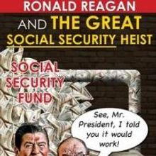 RONALD REAGAN AND THE GREAT SOCIAL SECURITY HEIST by Allen Smith is Now Available