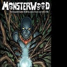 High-Fantasy Graphic Novel Monsterwood Launches Kickstarter Campaign