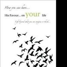 Author Ps Chris Jones Releases 'HIS Favour...On Your Life'
