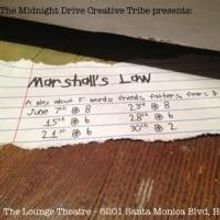 Midnight Drive Creative Tribe's MARSHALL'S LAW to Debut at Hollywood Fringe, 6/7