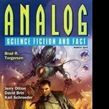 Brad Torgersen's New Short Story, LIFE FLIGHT, to be Published in Analog Magazine
