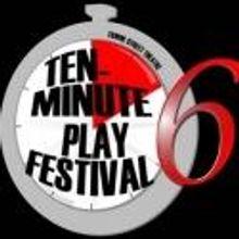 Towne Street Theatre Presents the 6th Annual Ten-Minute Play Festival, Now thru 2/17