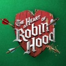 THE HEART OF ROBIN HOOD is Coming to Broadway; Show Set for Spring 2015 at the…