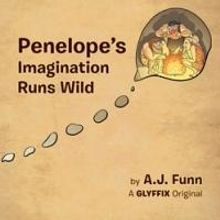 PENELOPE'S IMAGINATION RUNS WILD is Released