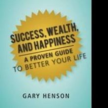 Gary Henson Reveals Secrets of Success in New Book
