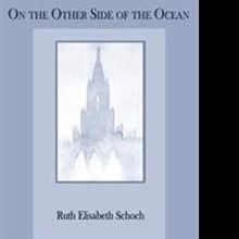 Ruth Elisabeth Schoch's ON THE OTHER SIDE OF THE OCEAN Wins Trafford's Golden Seal