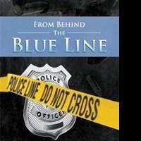FROM BEHIND THE BLUE LINE is Released