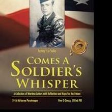 'Comes a Soldier's Whisper' is Released