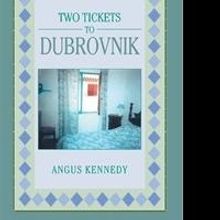 Angus Kennedy Offers TWO TICKETS TO DUBROVNIK