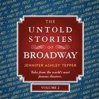 Proceeds from Jennifer Ashley Tepper's THE UNTOLD STORIES OF BROADWAY to Benefit TDF