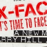 X FACTOR - IT'S TIME TO FACE THE MUSICAL! Confirmed! Opens Spring 2014