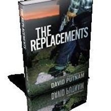 THE REPLACEMENTS Bruno Johnson Thriller Series by David Putnam Set for Release, 2/2