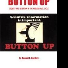 Ronald A. Hardert Releases BUTTON UP