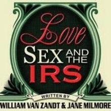 Surfside Players Present LOVE, SEX AND THE I.R.S., Now thru 3/24