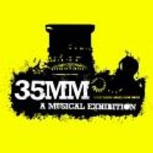 As Told By Productions to Present 35MM: A MUSICAL EXHIBITION