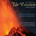Boston Baroque Releases Recording of Haydn's THE CREATION