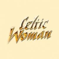 CELTIC WOMAN Comes to Citi Wang Theatre, 3/16
