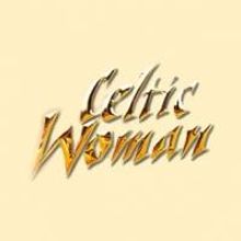 CELTIC WOMAN Comes to Citi Wang Theatre, 3/16