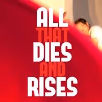 M-34 & Cloud of Fools' World Premiere of ALL THAT DIES AND RISES Opens Tonight