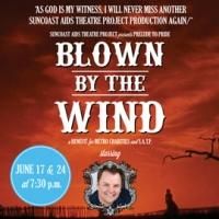 Suncoast AIDS Theatre Project Stages BLOWN BY THE WIND Tonight