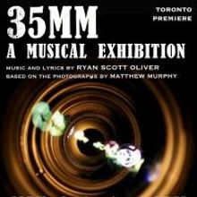 35MM: A MUSICAL EXHIBITION to Make Toronto Premiere at The Great Hall, May 3-4