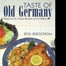 Rita Bergstrom Releases New Cookbook, 'Taste of Old Germany'