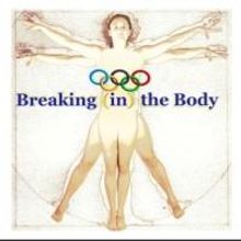 Krista Jasper's BREAKING (IN) THE BODY Plays TADA!, Now thru 12/6