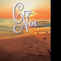 Annie N. Duru Releases Debut book, CRY NOT
