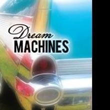 Ron Lundmark Releases Debut Novel, DREAM MACHINES