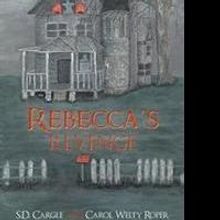 S.D. Cargle and Carol Welty Roper Releases REBECCA'S REVENGE