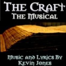 MEGA STAGE TUBE: Listen to THE CRAFT - THE MUSICAL Demos; Set for NYC Reading This…