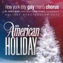 New York City Gay Men's Chorus Presents 2012 Holiday Spectacular: AN AMERICAN…