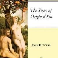 John E. Toews Releases THE STORY OF ORIGINAL SIN Today