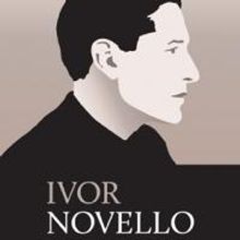 IVOR NOVELLO AND THE GREAT BRITISH MUSICAL Adds July 10th Performance