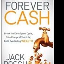 Jack Bosch of 'Forever Cash' Announces Book Give Away