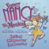 BWW CD Reviews: FANCY NANCY THE MUSICAL (Off-Broadway Cast Recording) is Bright, Bubb