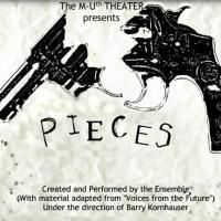 M-Uth Theater's PIECES Set for The Ware Center, 7/24-27